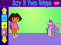 Dora Say It Two Ways